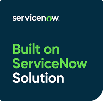 Built on ServiceNow Solution