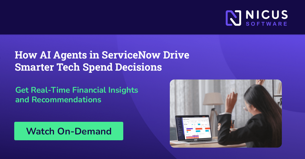 How AI Agents in ServiceNow​ Drive Smarter Tech Spend​